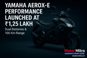 New Yamaha Aerox-E Debuts with Dual Batteries & 106 Km Range | 2025