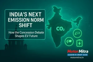How Emission Concession Debate Could Shape India’s Future Emission Norms & EV Push- 2025 News
