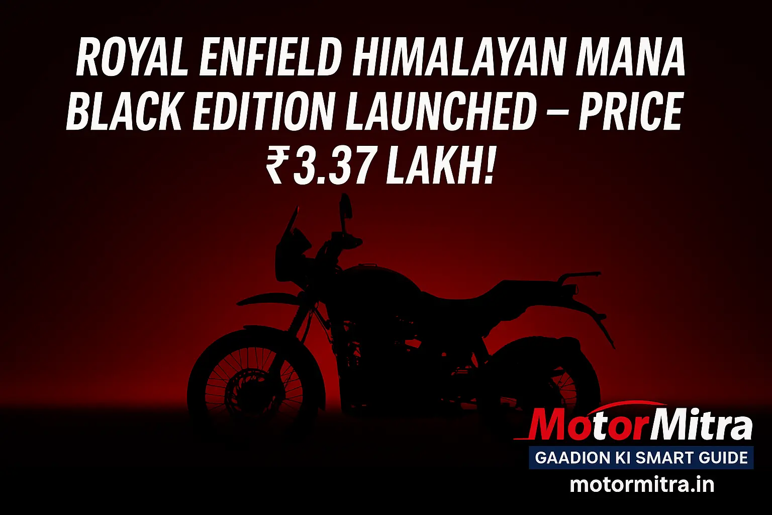 New Royal Enfield Himalayan Mana Black Edition Launched At Price ₹3.37 Lakh- 2025
