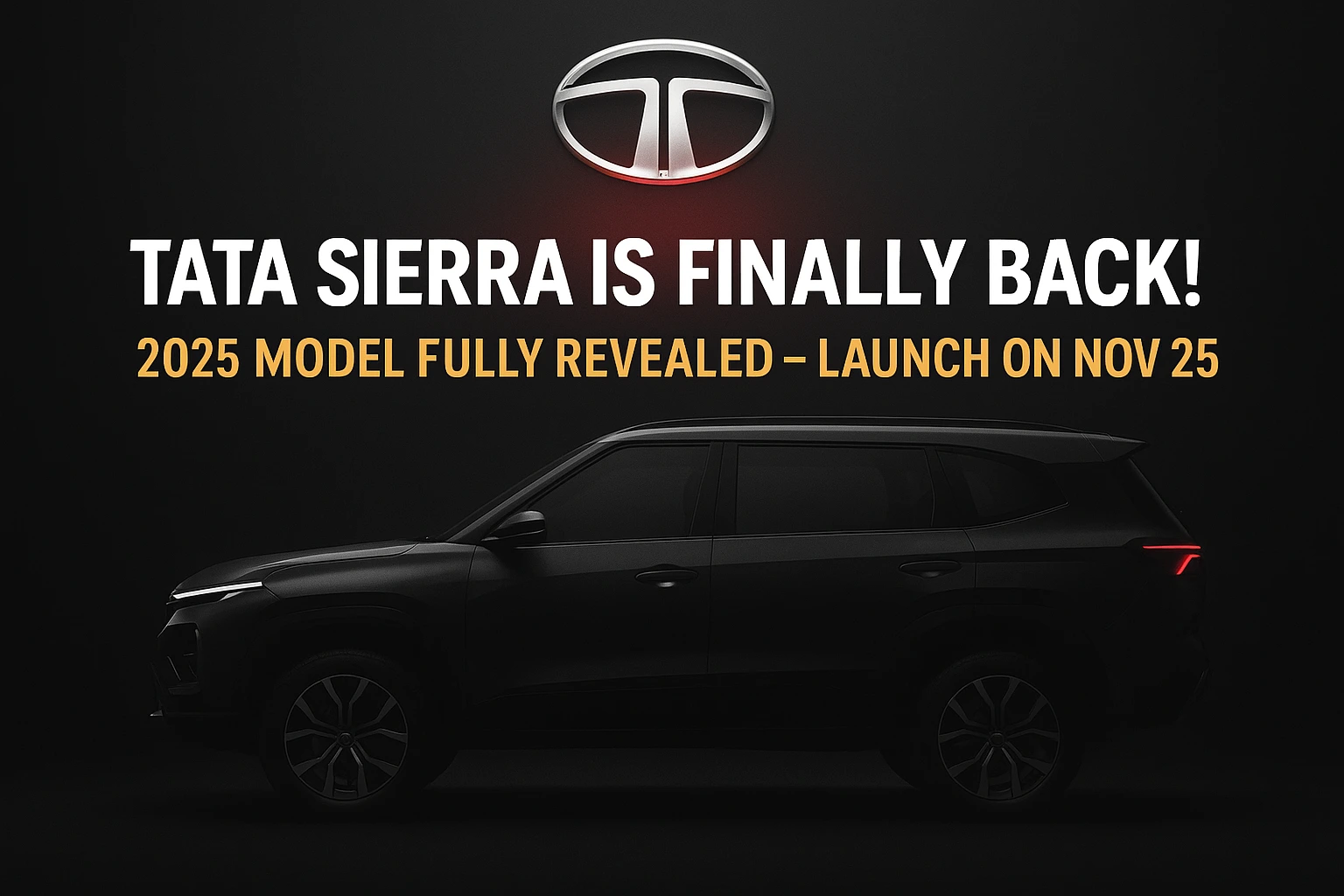 Tata Sierra 2025 Revealed: Features, Design, Launch Date & Expected Price | Official Launch on Nov 25