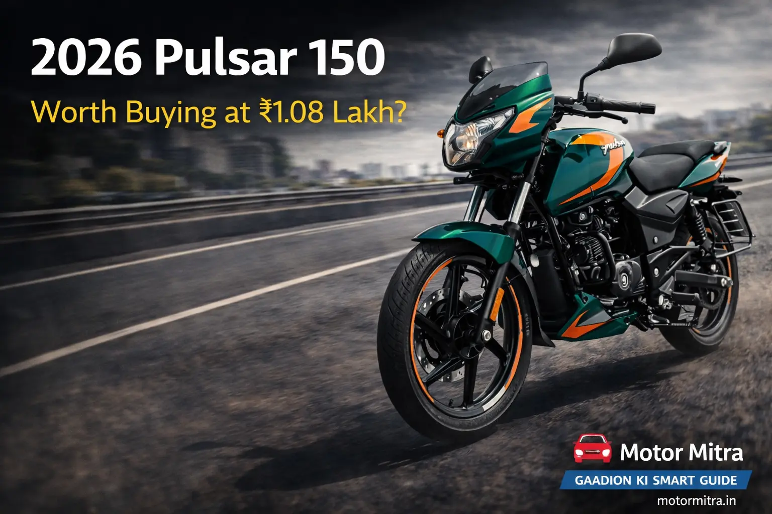 Bajaj Pulsar 150 Arrived at Rs. 1.08 Lakh– Worth Buying?