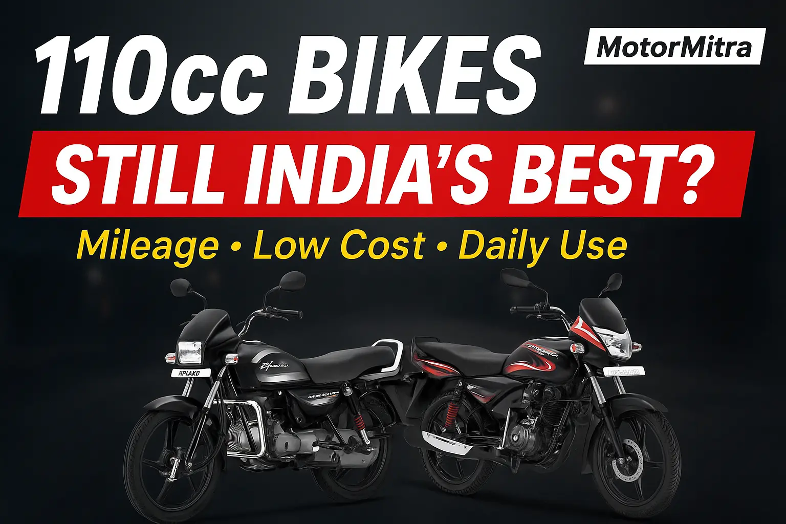 Best 110cc Bikes For First Time Buyers in 2025-26