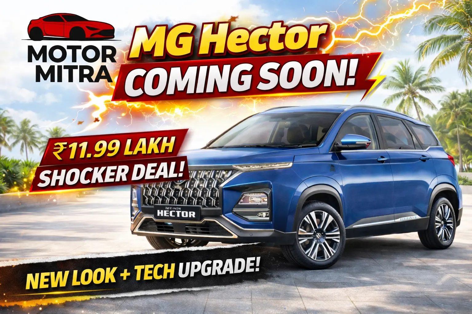 MG Hector Returns With New Tech at ₹11.99 Lakh