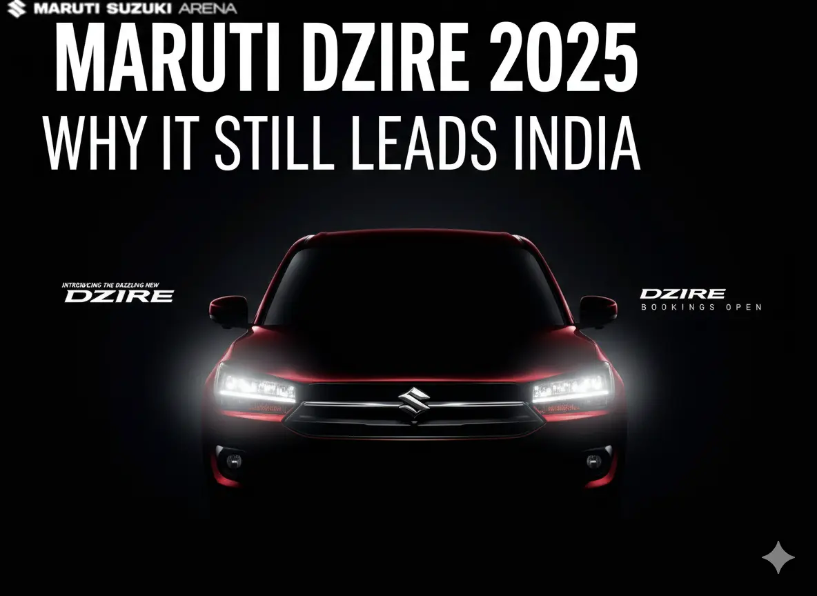Maruti Dzire 2025 – Big Updates, Premium Cabin & Best-in-Class Mileage