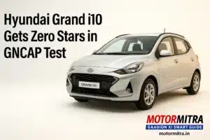 India-Made Hyundai Grand i10 Gets Zero Star In GNCAP Safety Test