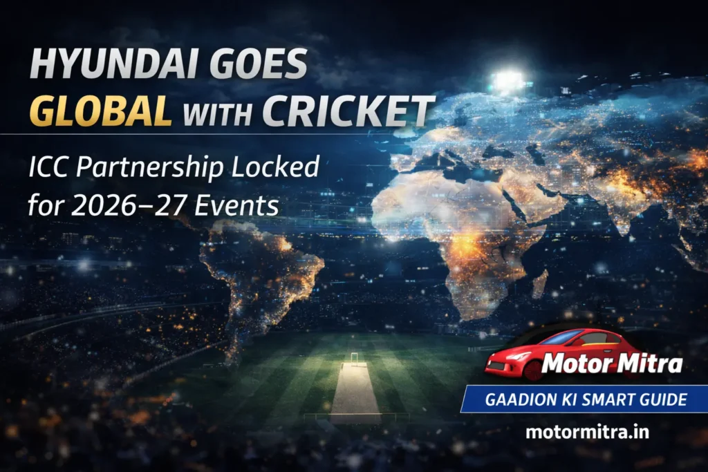 Hyundai Is Back in World Cricket: ICC Premier Partner Deal Announced for 2026–27
