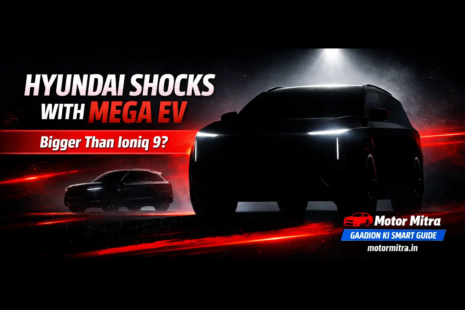 Hyundai Motor Shocks With Teaser Of Mega EV – Larger Than Ioniq 9 On The Way?