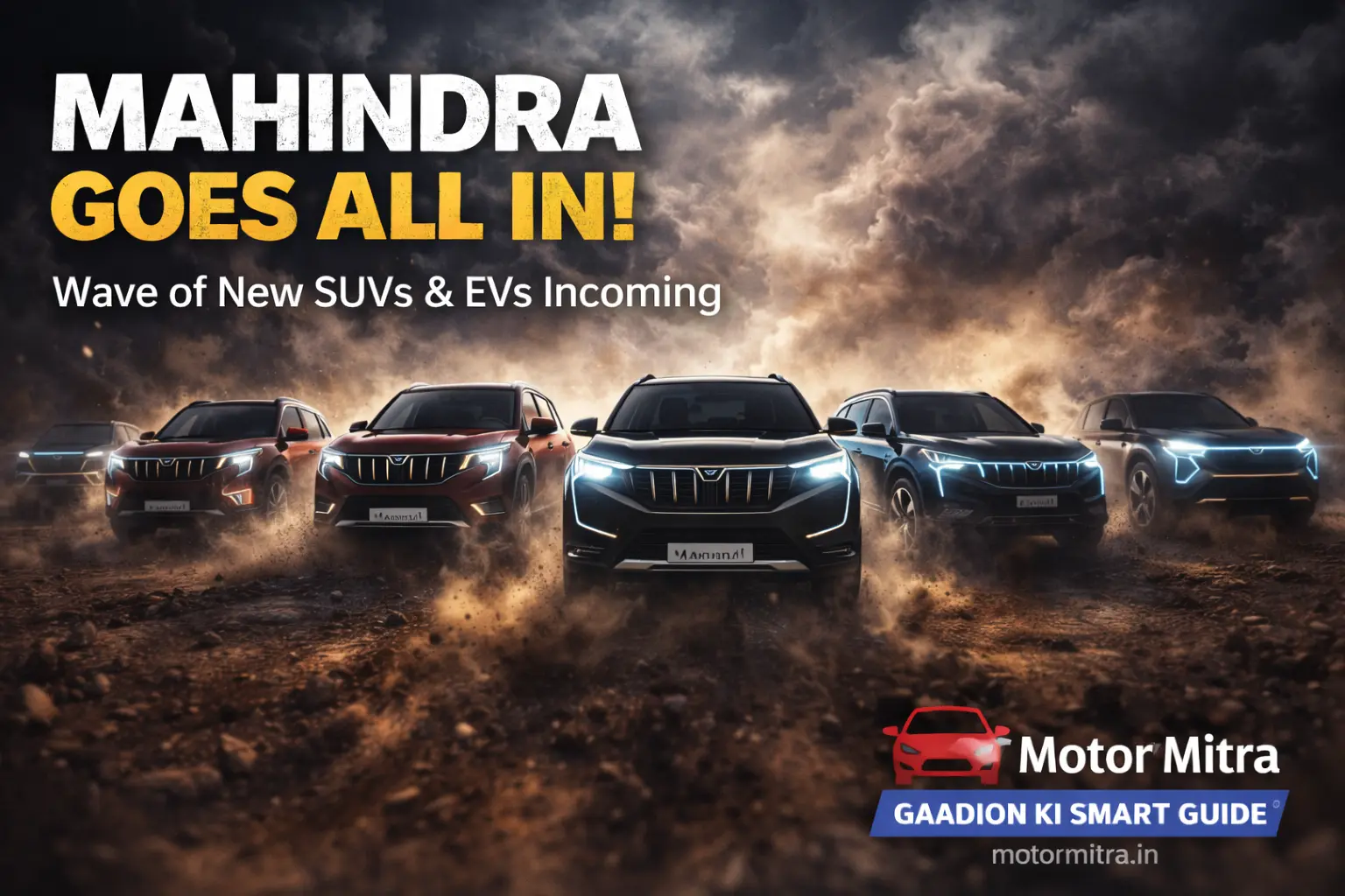 Mahindra Goes All In! Wave of New SUVs & EVs Set to Hit India Soon In 2026