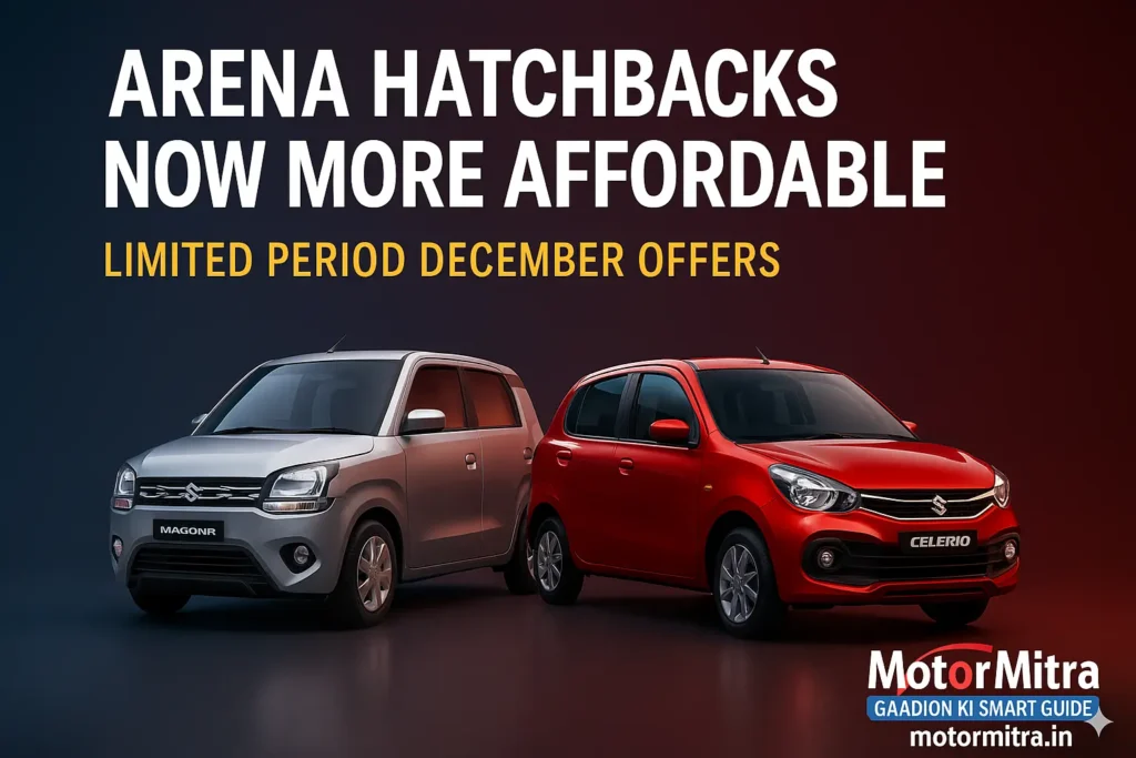 Maruti Suzuki Arena Year-End Discounts Announced 2025— Offers on Alto, WagonR, Swift & More