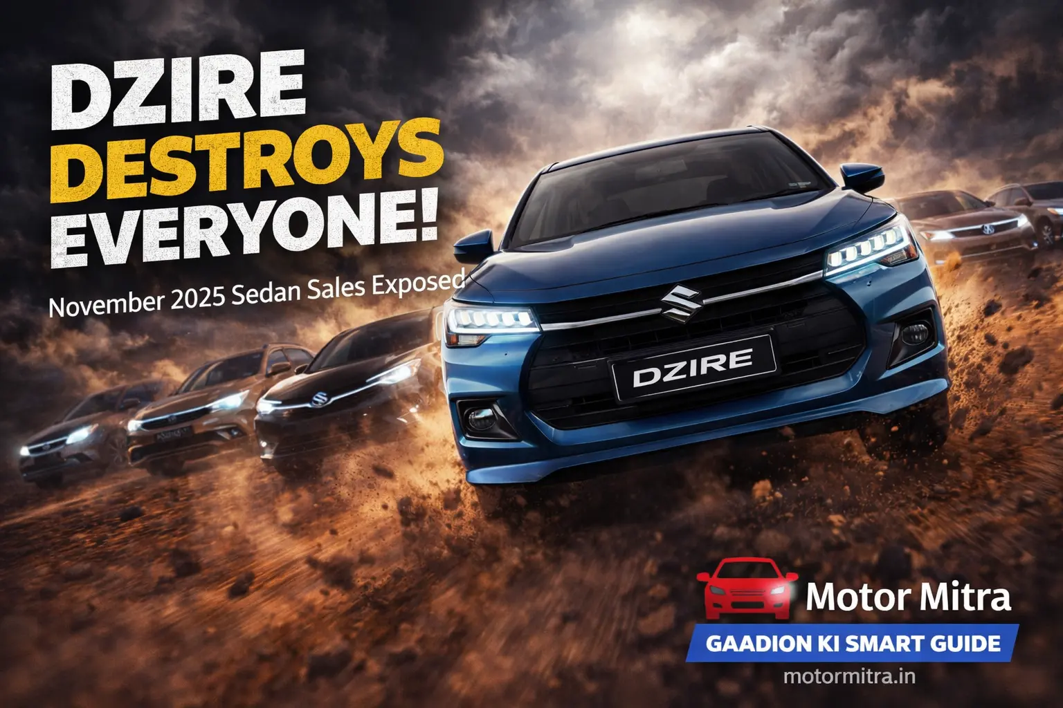 Dzire Destroys Everyone! Nov 2025 Sedan Sales Tell a Shocking Story
