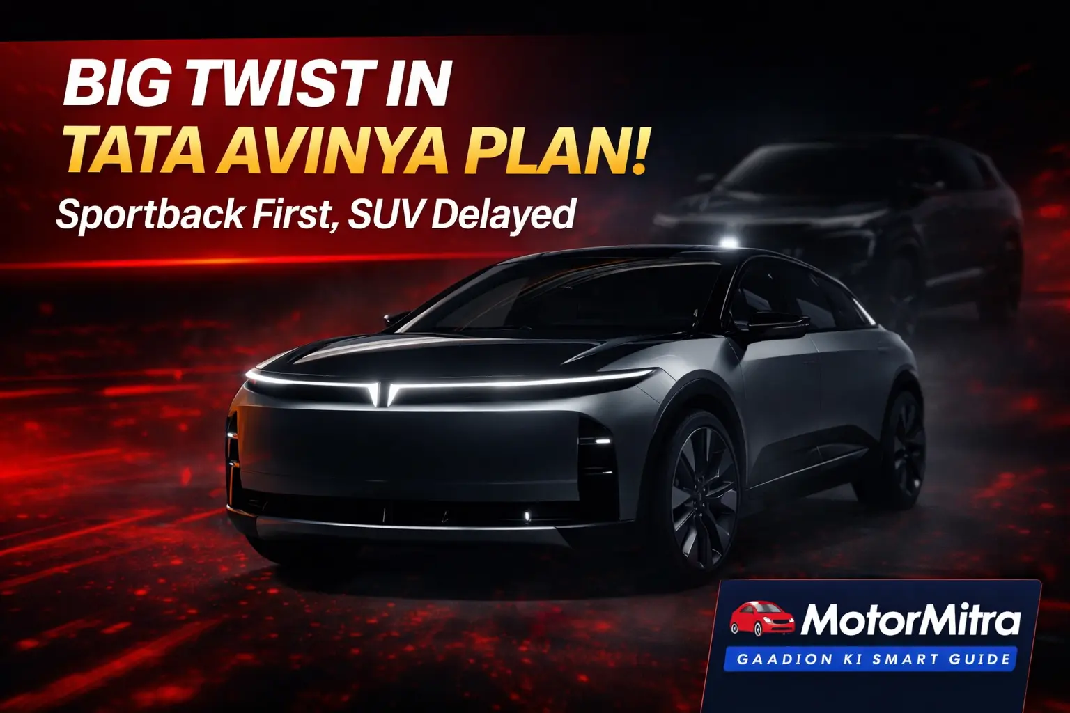 Big Twist In Tata Avinya Plan – Sportback Coming First, SUV Delayed 2026
