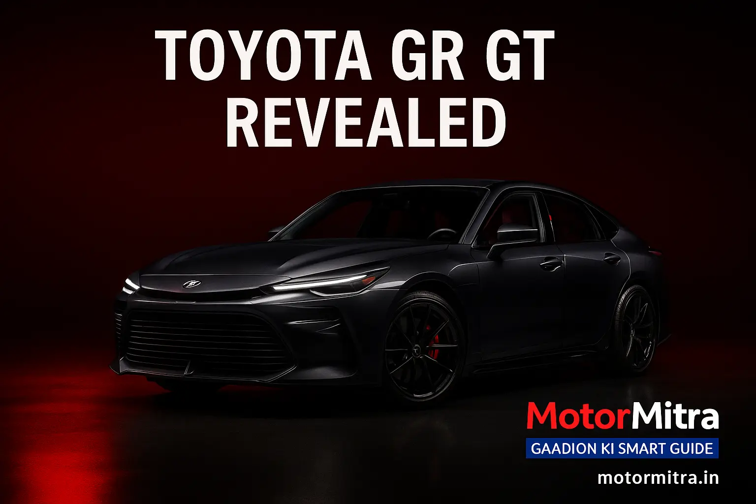 Toyota GR GT & GR GT3 Supercars Revealed— Japan’s Answer to the Mercedes-AMG GT Goes Hybrid!