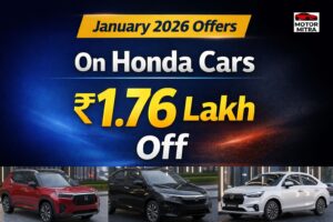Honda Announces January 2026 Discounts of Up to ₹1.76 Lakh on City, Amaze and Elevate