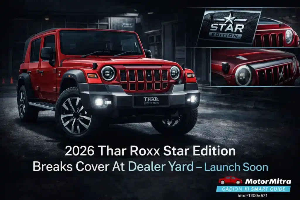 2026 Thar Roxx Star Edition Breaks Cover At Dealer Yard– Launch Soon