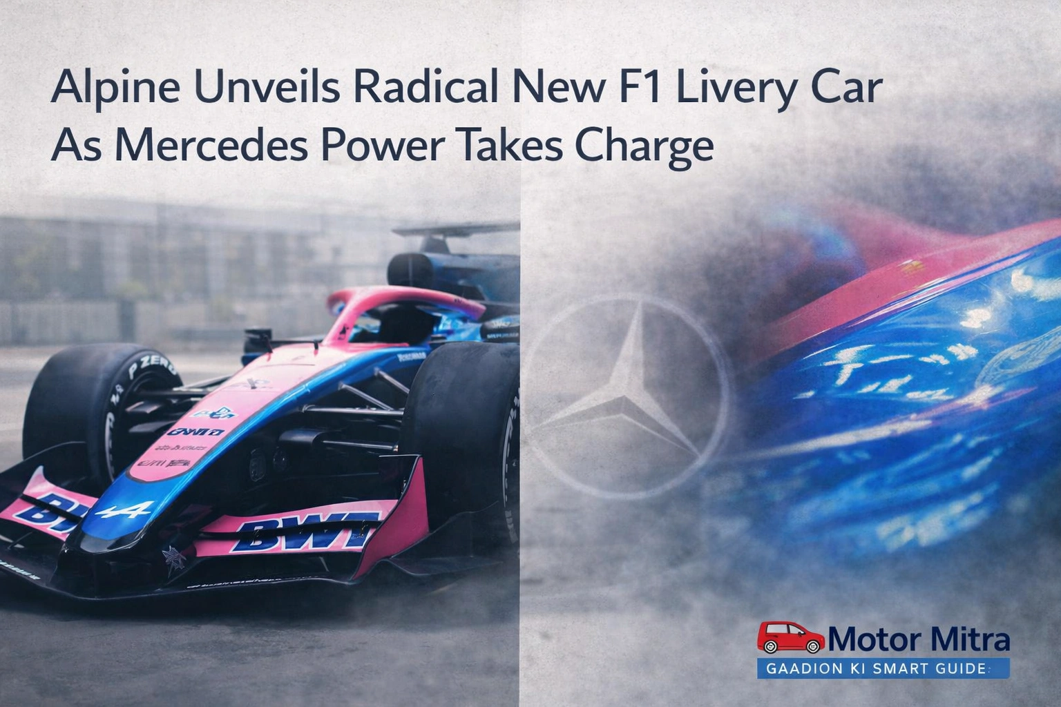 Alpine Unveils Radical New F1 Livery Car As Mercedes Power Takes Charge | 2026