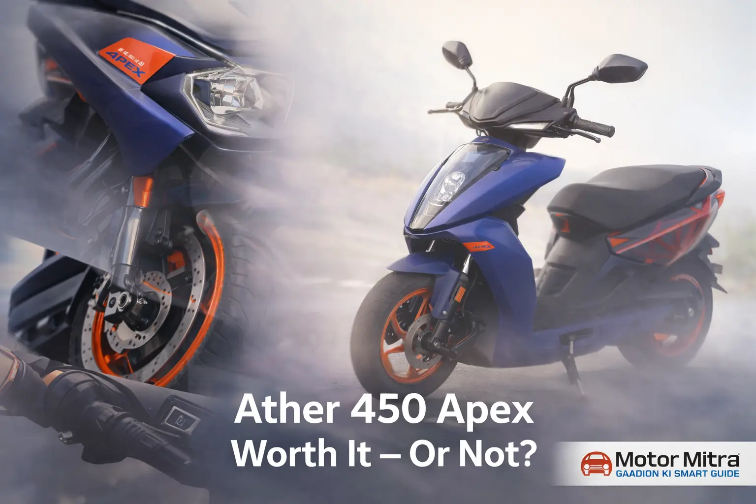 Ather 450 Apex: 3 Reasons It Makes Sense— And 2 Big Reasons It Might Not