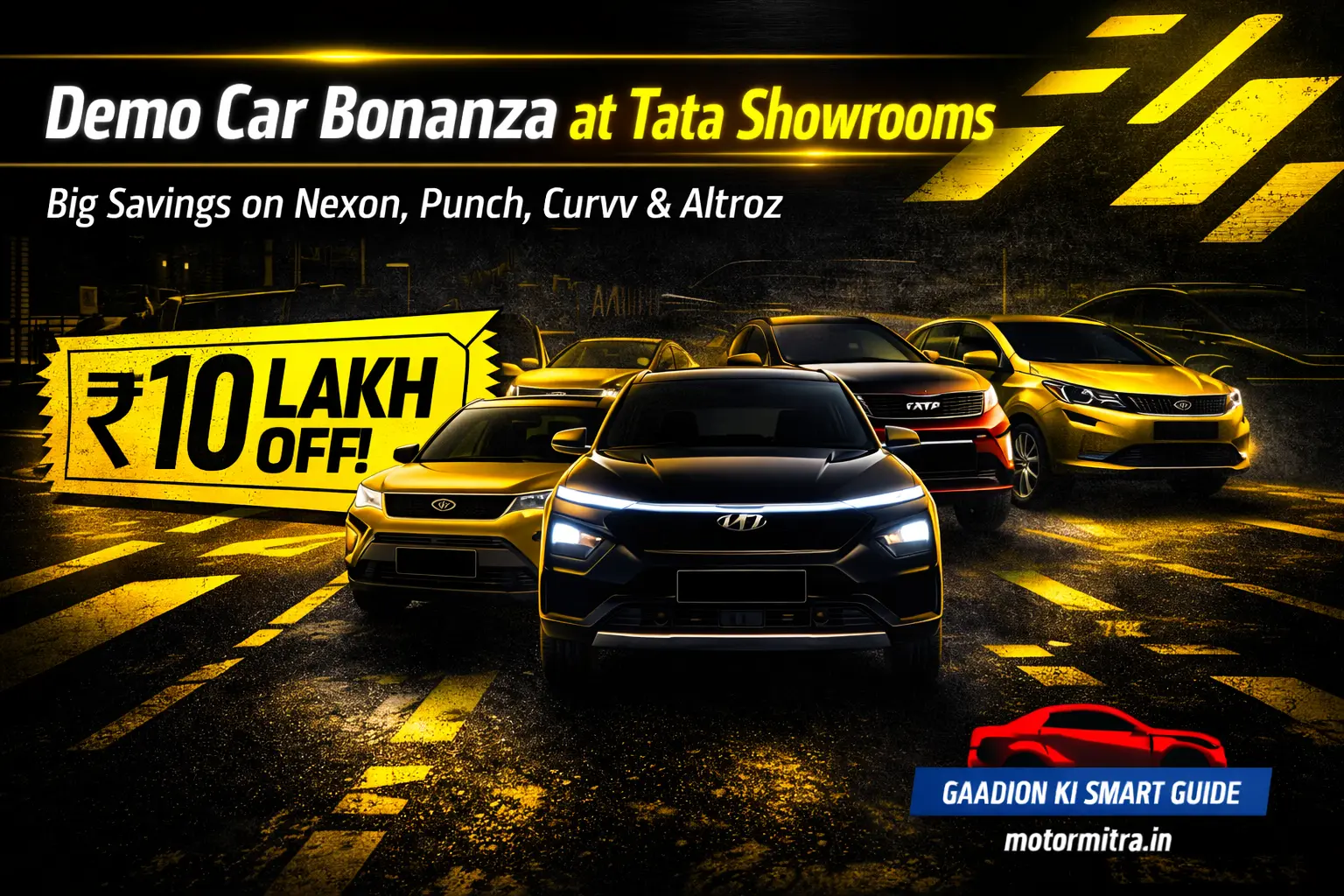 Demo Car Bonanza at Tata Showrooms 2026– Big Savings on Nexon, Punch, Curvv & Altroz