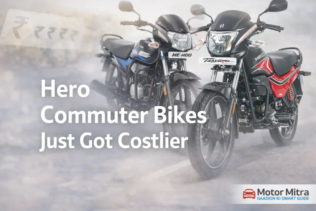 Hero HF 100, Passion Plus Prices Hiked Again— Full Model-Wise List