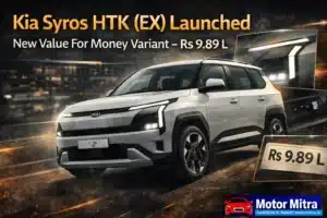 Kia Syros HTK (EX) Launched At Rs 9.89 L– New Value For Money Variant