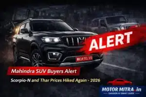 Mahindra SUV Buyers Alert: Scorpio-N and Thar Prices Hiked Again 2026