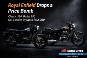 Royal Enfield Drops a Price Bomb | Classic 350, Bullet 350 Get Costlier by Up to Rs 2,000