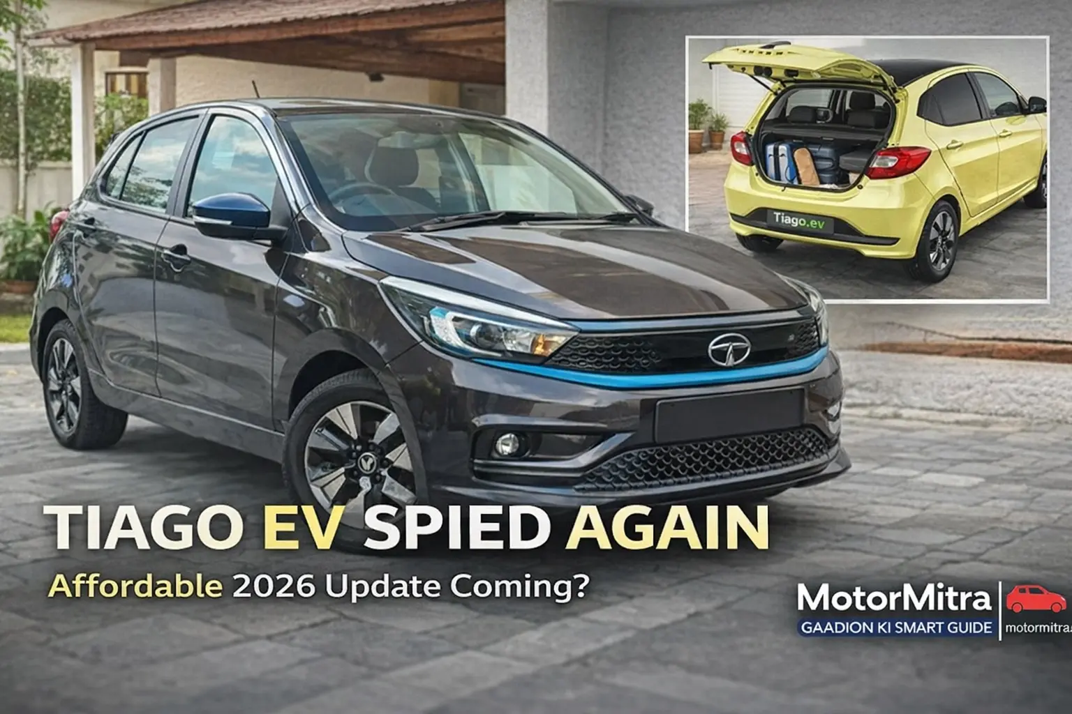 New Tata Tiago EV 2026 Spotted in India— A Smart Upgrade Incoming?