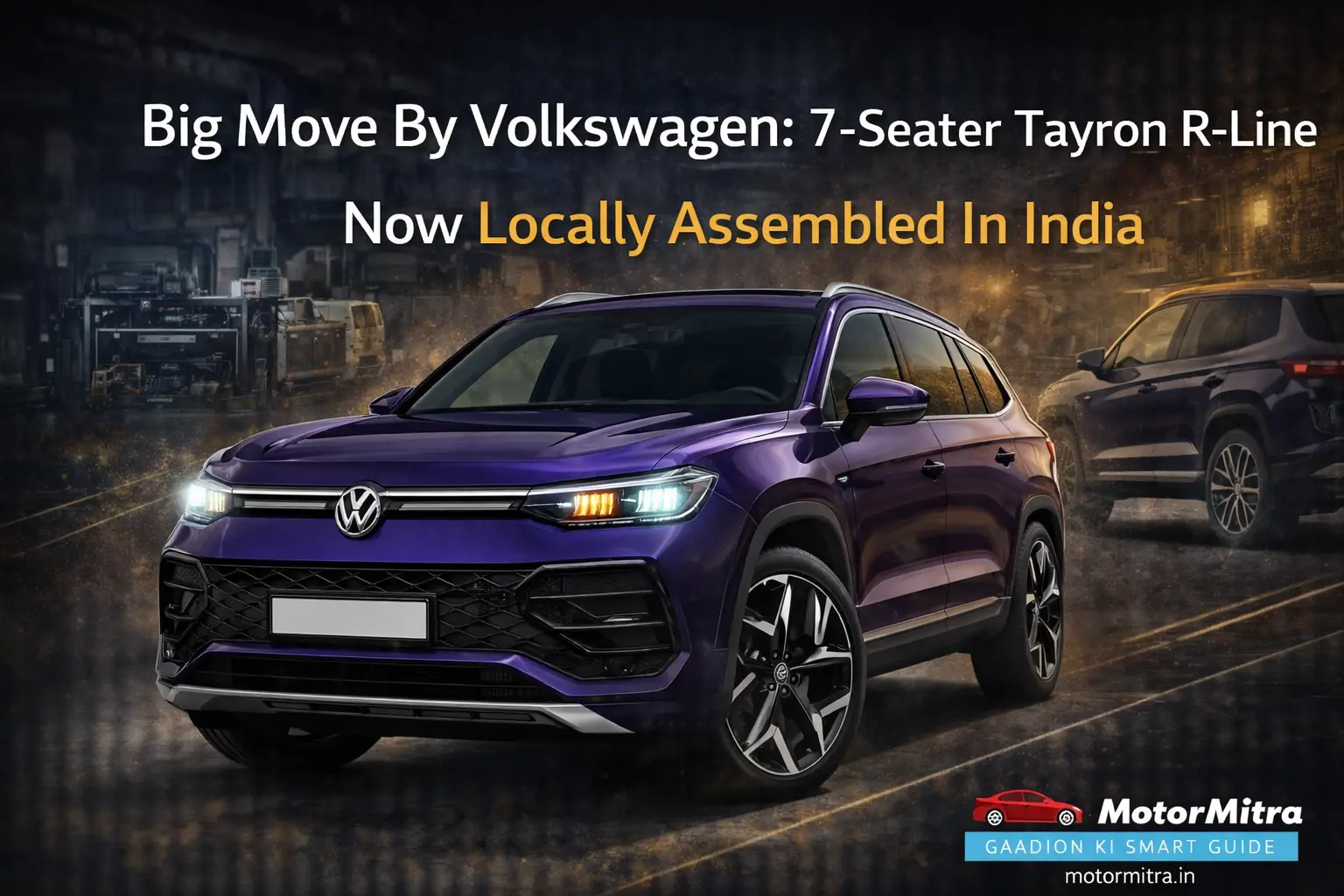 Big Move By Volkswagen: 7-Seater Tayron R-Line Now Locally Assembled In India