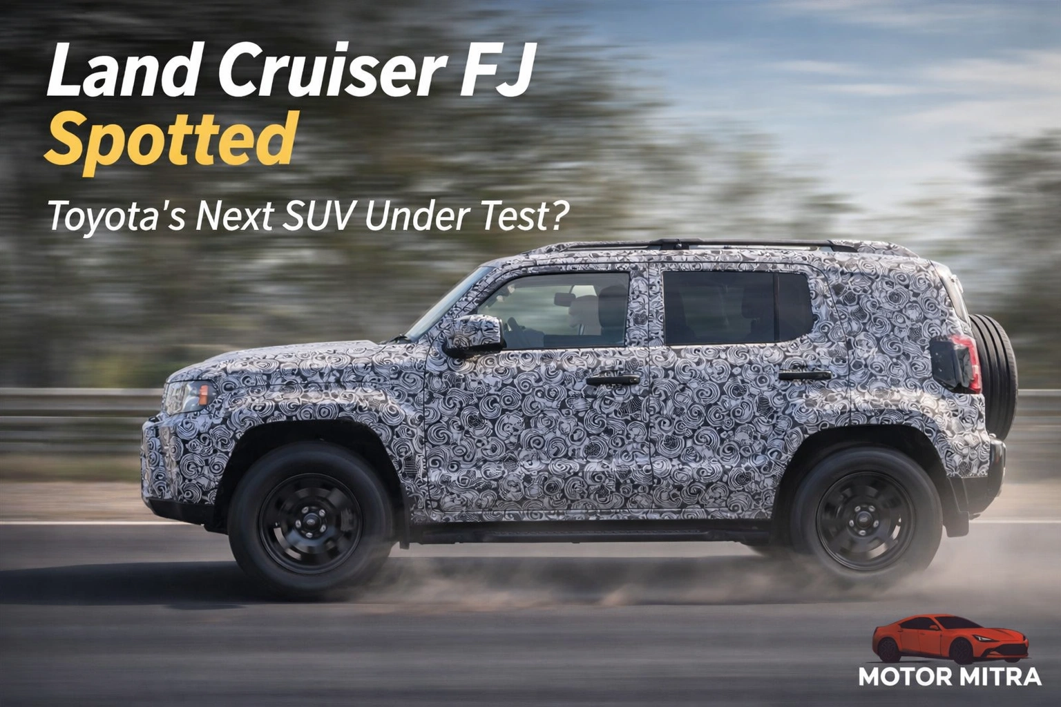 2027 Land Cruiser FJ Seen Testing — Toyota’s Next Big SUV Move for India?