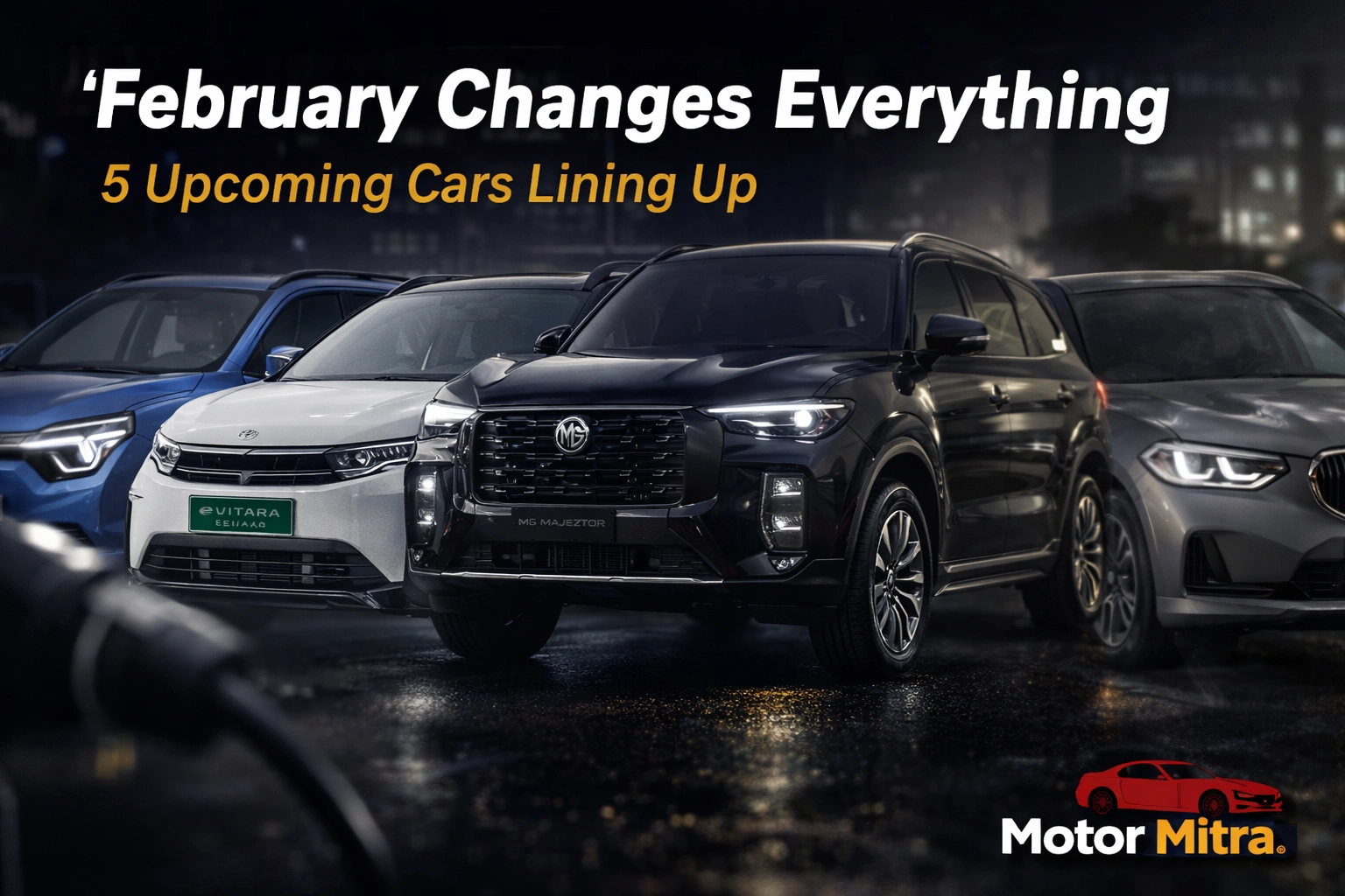 5 Upcoming Cars Set for February Launch — EVs, SUVs and a Premium Twist