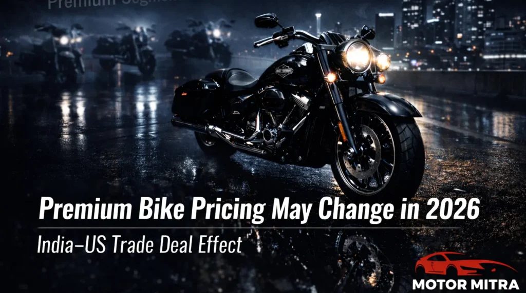 Harley Davidson Gets Zero-Duty Access Under India US Trade Deal — Will Prices Finally Drop?