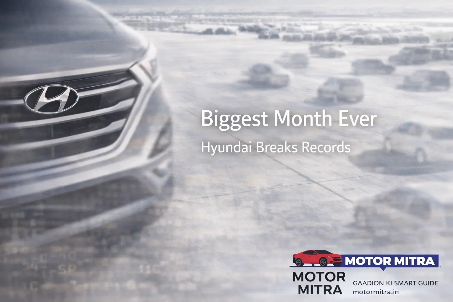 Hyundai’s Biggest Month Ever in India– January 2026 Sales Break All Records