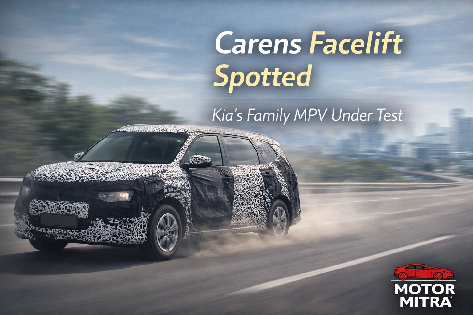 2026 Kia Carens Facelift Spotted — Big Changes Coming for India’s Family MPV?