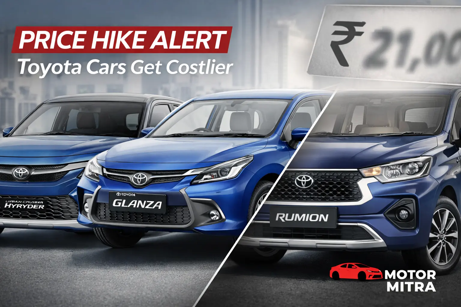 Toyota Hikes Prices in Feb 2026: Hyryder, Taisor, Rumion, Glanza Get Costlier by Up to ₹21,000
