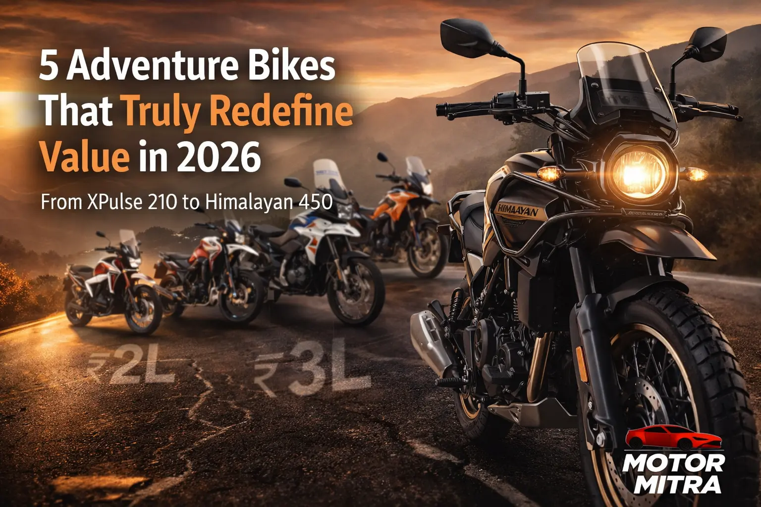 From XPulse 210 to Himalayan 450: 5 Adventure Bikes That Truly Redefine Value in 2026