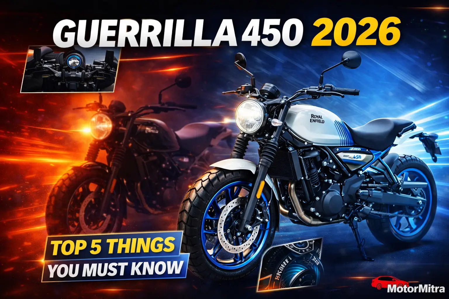 2026 Royal Enfield Guerrilla 450 – Top 5 Things You Must Know Before Buying!