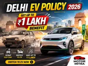 Delhi EV Policy 2026 – ₹1 Lakh Benefit for Old Car Owners (Full Details)