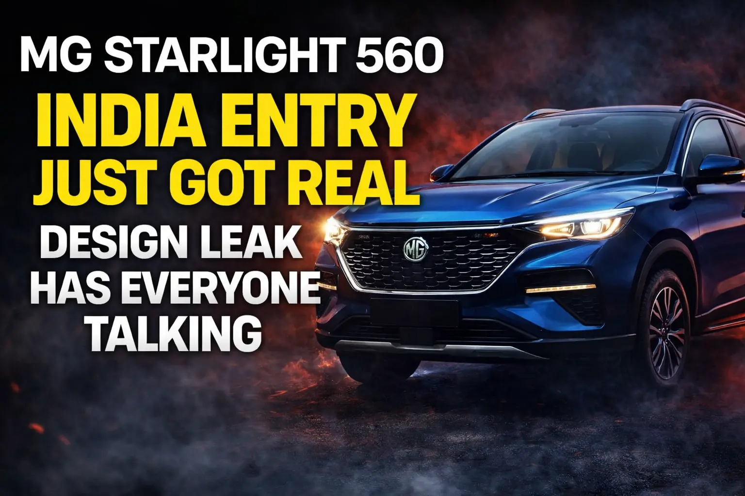 MG Starlight 560 India Entry Just Got Real – Design Leak Has Everyone Talking