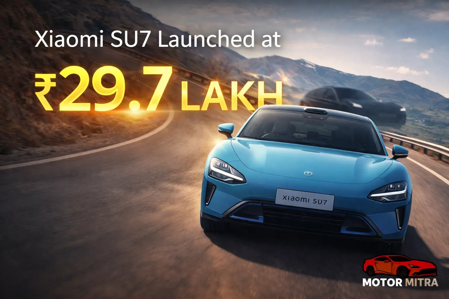902 Km Range & 3.08s Sprint! New-Gen Xiaomi SU7 Launched at ₹29.7 Lakh—The Ultimate Tesla Killer is Here