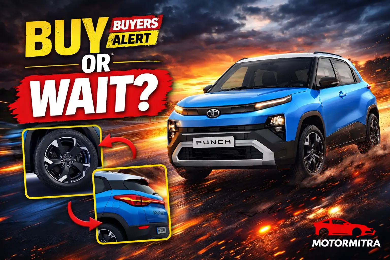 Tata Punch Buyers Alert: Buy Now Or Wait For The Next Update? A Big Decision For 2026 Buyers