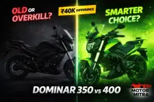 Dominar 350 vs Dominar 400