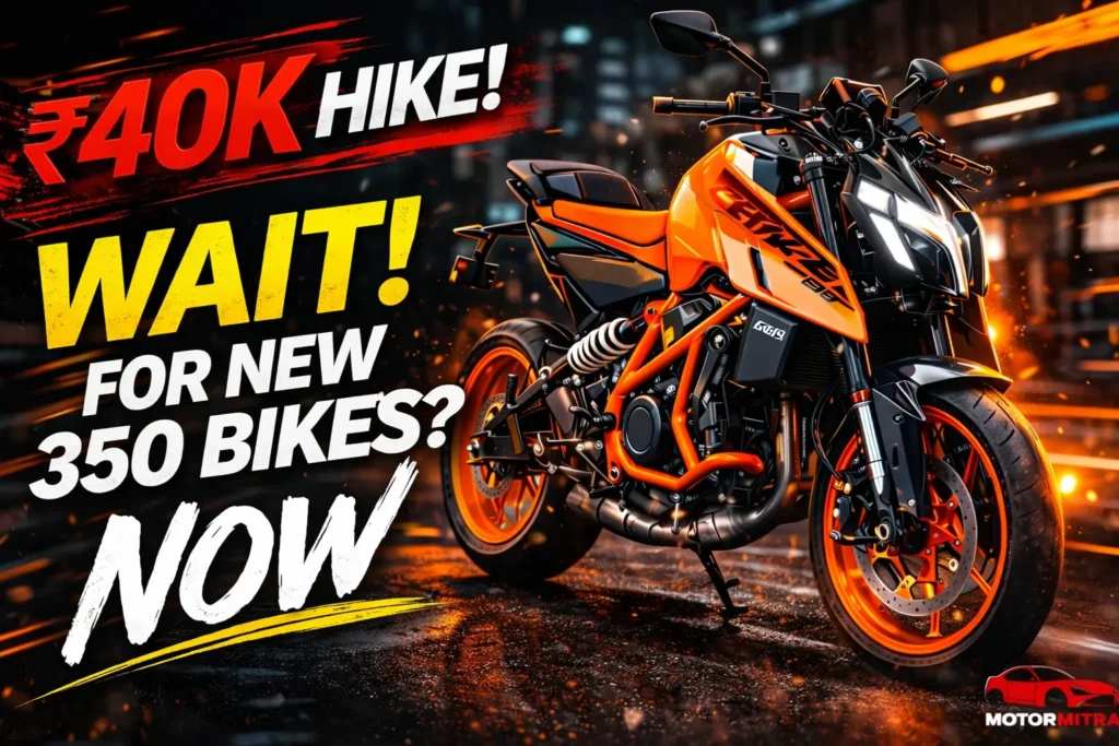 KTM 390 Duke Price Hiked by ₹40,000 – Now Wait for the New 350 Before You Buy