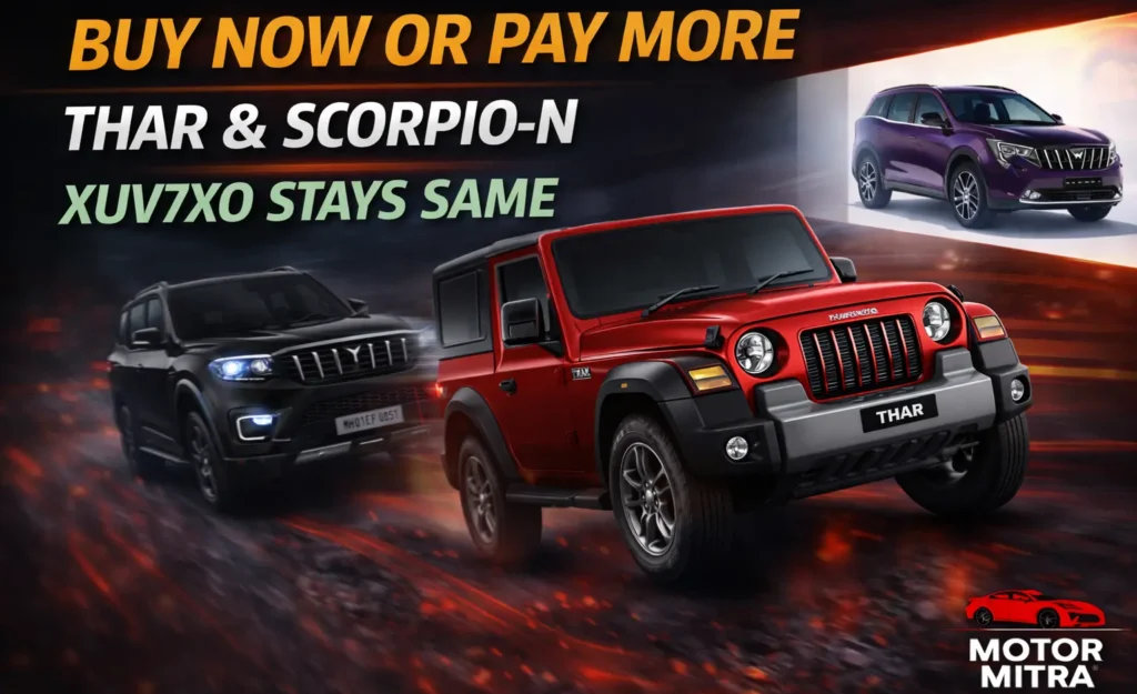 Mahindra SUVs Getting Expensive? Thar, Scorpio-N Hit — But XUV7XO Escapes