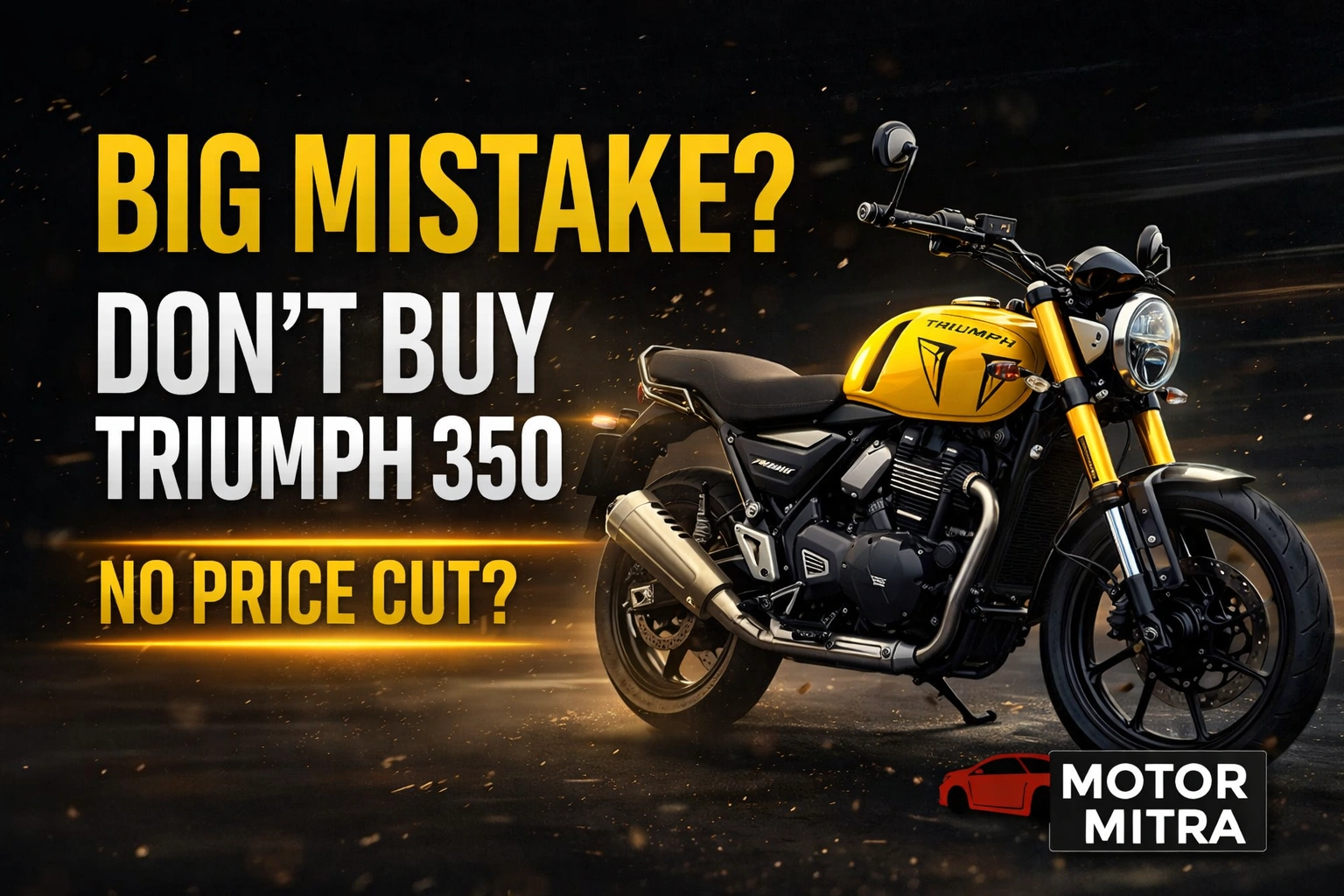 Triumph 350cc Range Update