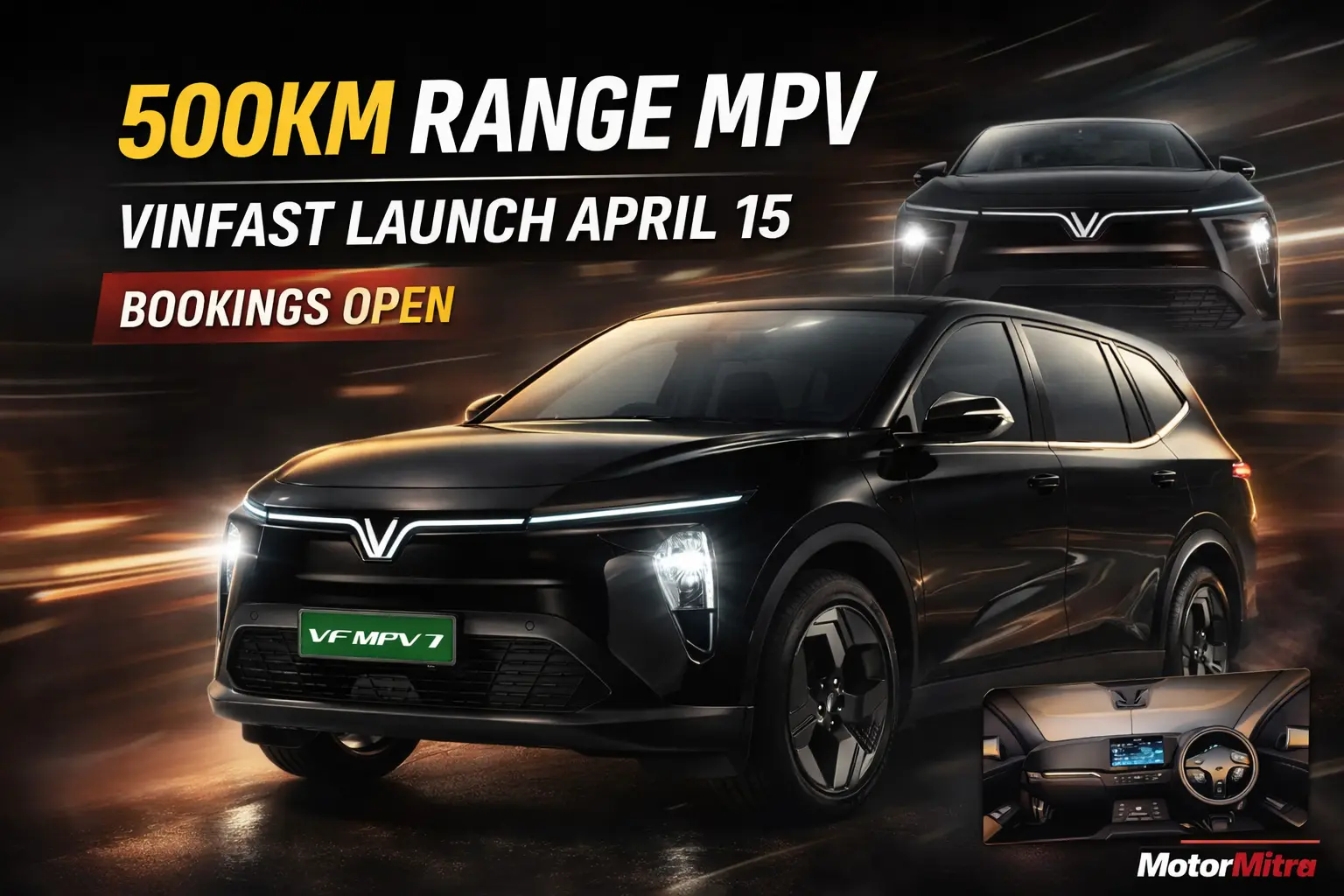 VinFast MPV India Launch on April 15 With 500KM Range, 60.13 kWh Battery, Bookings Open