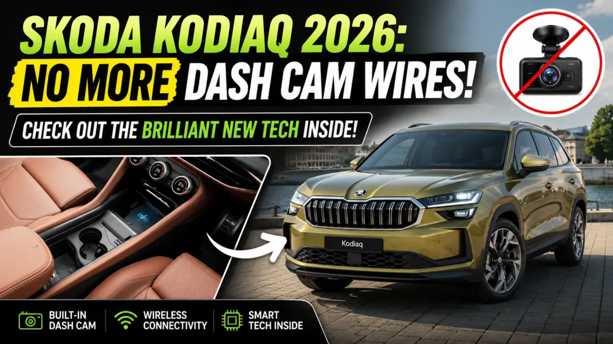 Skoda Kodiaq 2026 No More Dash Cam Wires!