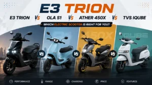 E3 Trion vs Ola S1 vs Ather 450X vs TVS iQube