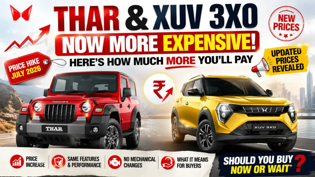 Mahindra Thar & XUV 3XO Price Hike
