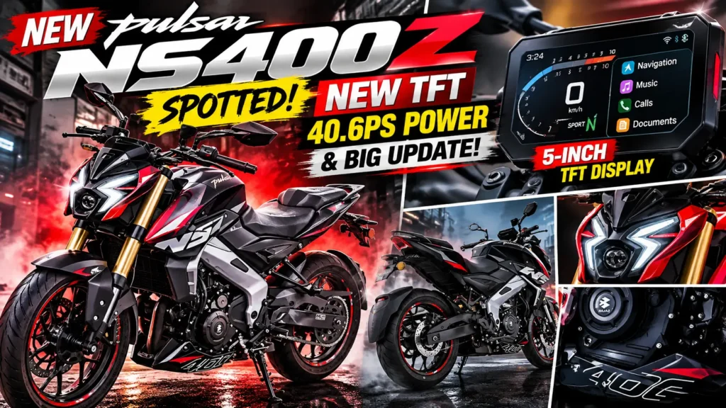 New Bajaj Pulsar NS400Z Spotted: New TFT, 40.6PS Power & Big Update!